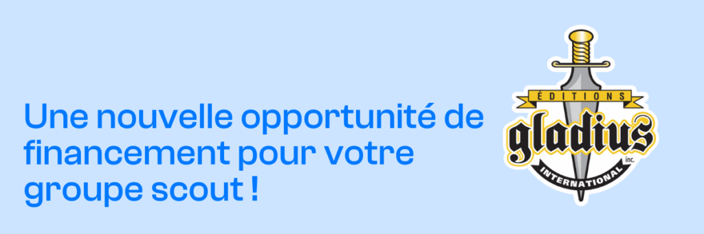 Une nouvelle opportunité de financement pour votre groupe scout !