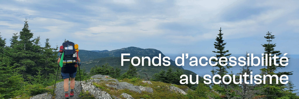 Fonds d&rsquo;accessibilité au scoutisme