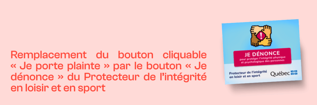 Remplacement du bouton cliquable « Je porte plainte »