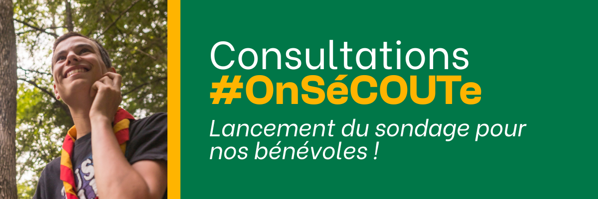 Consultations #OnSéCOUTe &#8211; Lancement du sondage pour nos bénévoles !