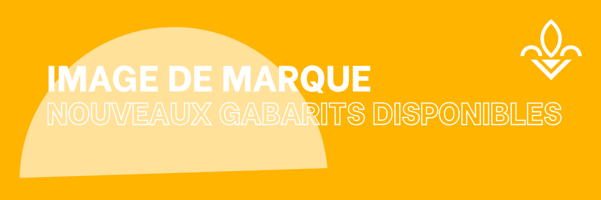 Image de marque &#8211; Nouveaux gabarits disponibles