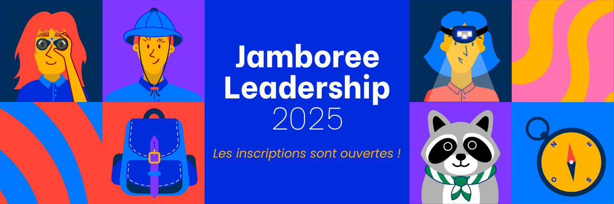 Jamboree Leadership 2025 &#8211; Les inscriptions sont ouvertes !