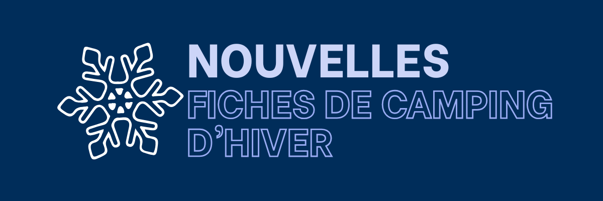 Nouvelles fiches de camping d&rsquo;hiver