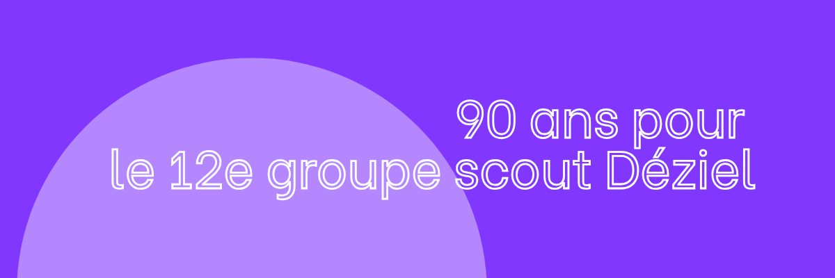 90 ans pour le 12e groupe scout Déziel – Événement protocolaire